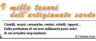 I mille tesori dell'artigianato sardo